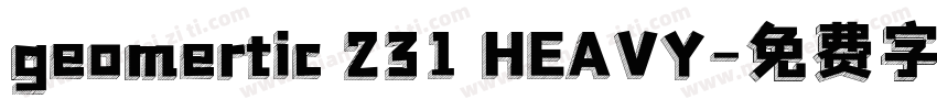 geomertic 231 HEAVY字体转换
